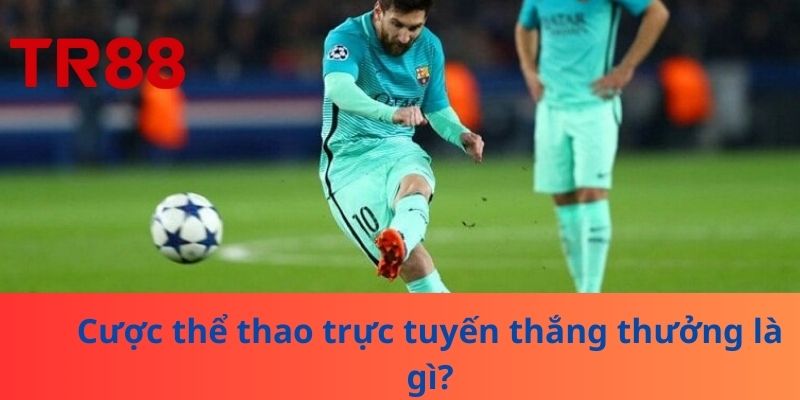 Cược thể thao trực tuyến thắng thưởng là gì?